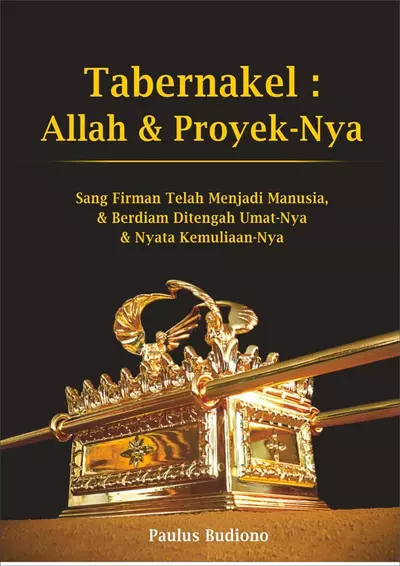 Tabernakel: Allah & Proyek-Nya
